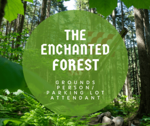 The Enchanted Forest - Grounds Person